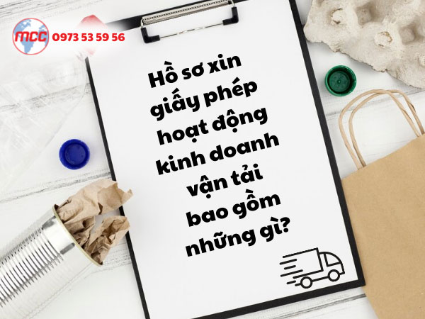 Hồ sơ xin cấp giấy phép hoạt động vận tải bao gồm những gì?